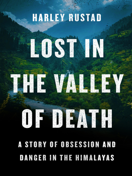 Title details for Lost in the Valley of Death by Harley Rustad - Wait list